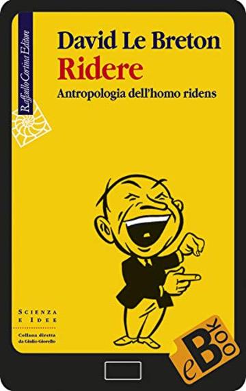 Ridere: Antropologia dell'homo ridens