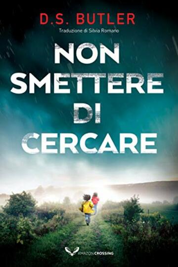 Non smettere di cercare (Detective Karen Hart Vol. 1)