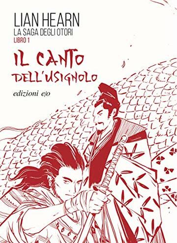 Il canto dell'usignolo. La saga degli Otori - 1