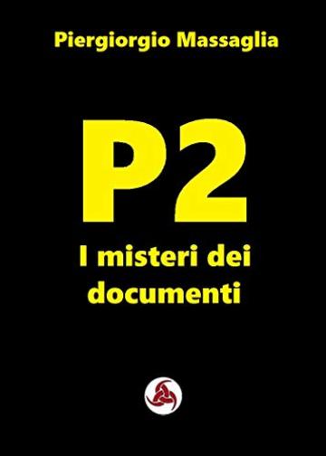 P2: I misteri dei documenti