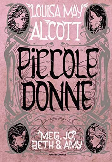 PICCOLE DONNE - Meg, Jo, Bet & Amy