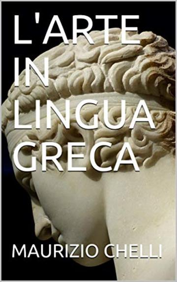 L'ARTE IN LINGUA GRECA