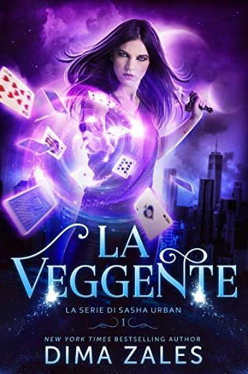 La Veggente (La serie di Sasha Urban Vol. 1)