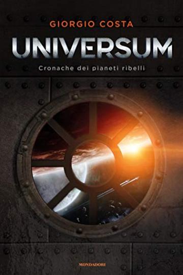 Universum: Cronache dei pianeti ribelli