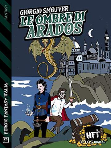 Le Ombre di Arados: Saga di Helmor 3