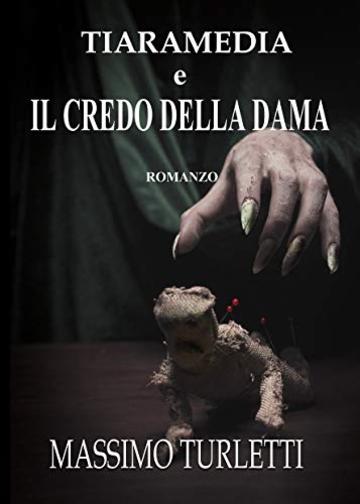 TIARAMEDIA E IL CREDO DELLA DAMA