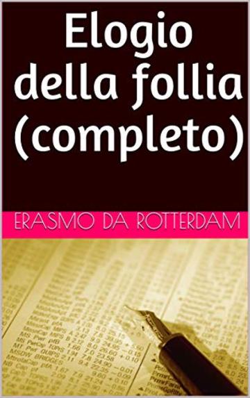 Elogio della follia (completo)