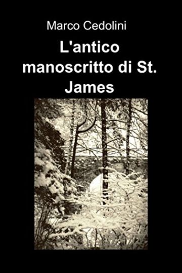 LŽantico manoscritto di St. James