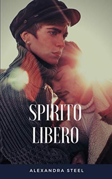 Spirito Libero: M/M Contemporaneo