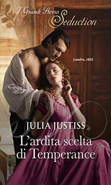 L'ardita scelta di Temperance: I Grandi Romanzi Storici Seduction (Le sorelle dello scandalo Vol. 1)