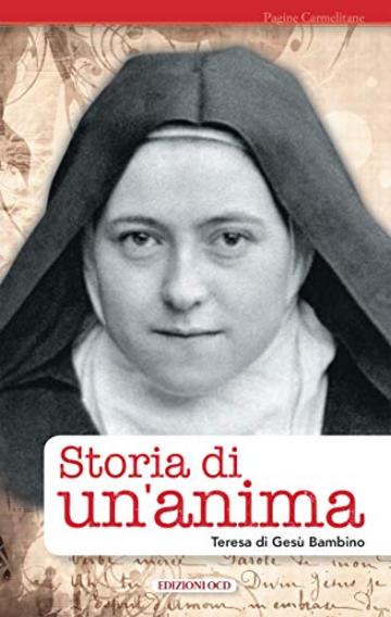 Storia di un'anima (Pagine Carmelitane)