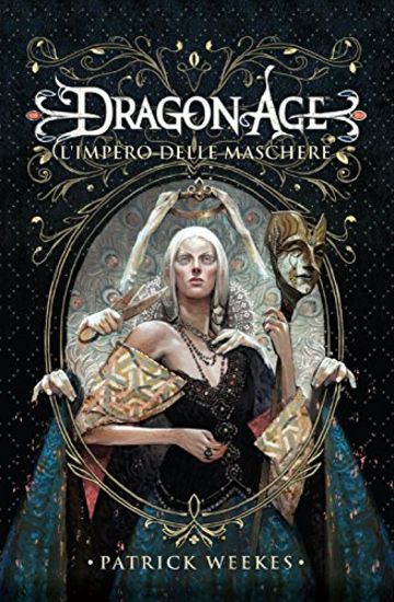 Dragon Age - L'Impero delle maschere