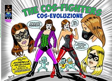 The Cos-Fighters: Cos-Evoluzione