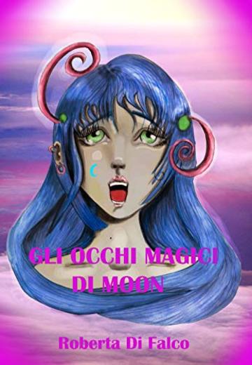 Gli occhi magici di Moon