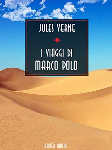 I viaggi di Marco Polo