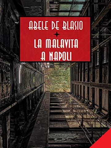 La malavita a Napoli