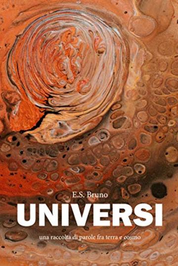 Universi: Una raccolta di parole fra terra e cosmo