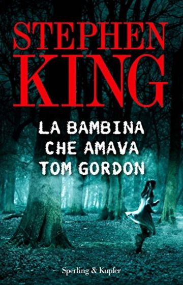 La bambina che amava Tom Gordon