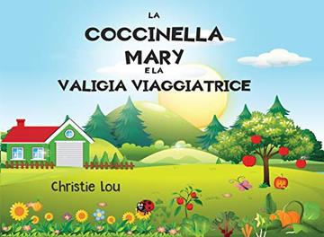 LA COCCINELLA MARY E LA VALIGIA VIAGGIATRICE