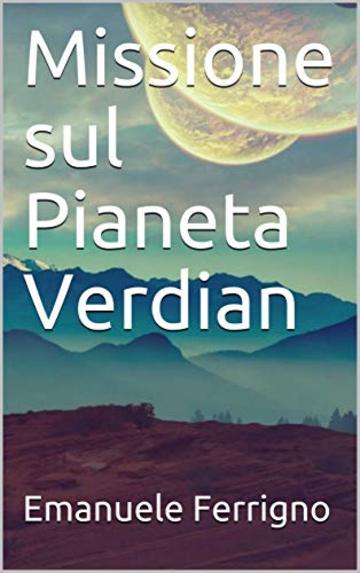 Missione sul Pianeta Verdian