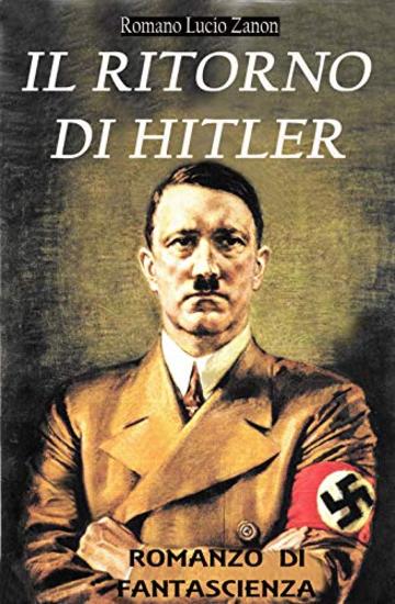 IL RITORNO DI HITLER