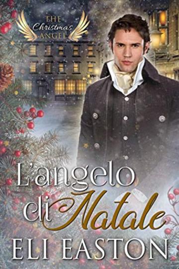 L'angelo di Natale (The Christmas Angel Vol. 1)