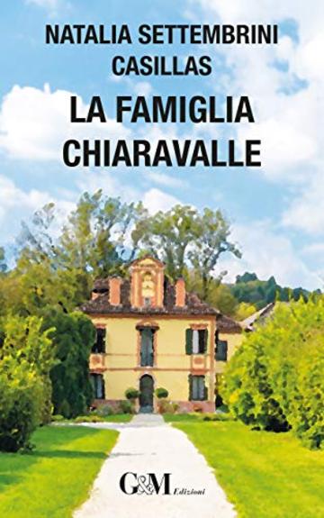 La famiglia Chiaravalle