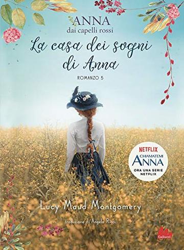 Anna dai capelli rossi 5. La casa dei sogni di Anna