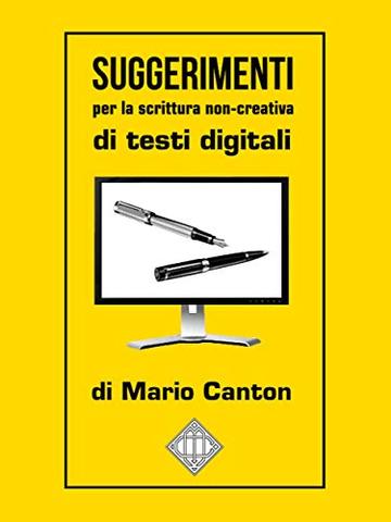 Suggerimenti per la scrittura non-creativa di testi digitali