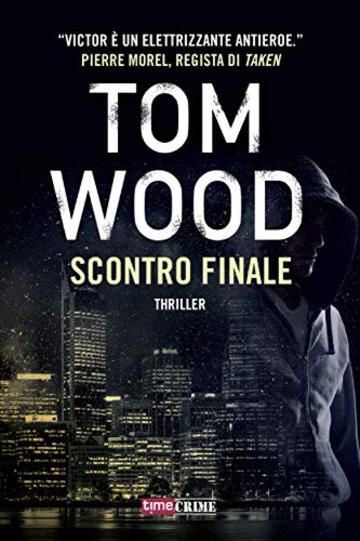 Scontro finale - Victor l'assassino #7 (TimeCrime)