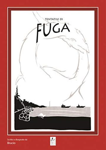 Tentaivi di fuga (G.Novel)