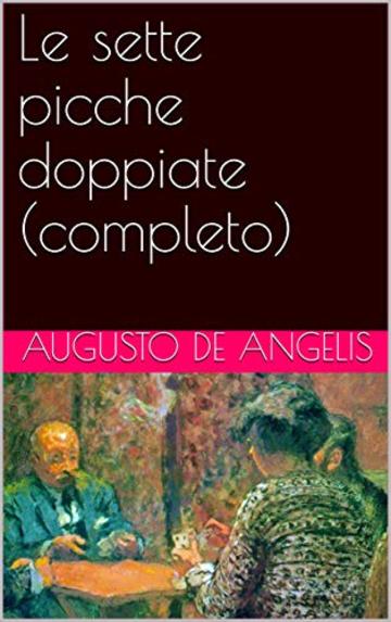 Le sette picche doppiate (completo)