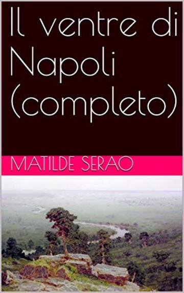 Il ventre di Napoli (completo)