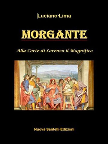 Morgante alla Corte di Lorenzo il Magnifico