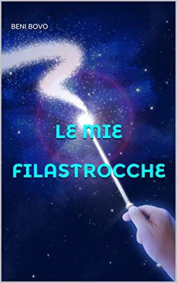 LE MIE FILASTROCCHE