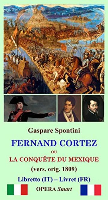 Fernand Cortez: o La conquista del Messico