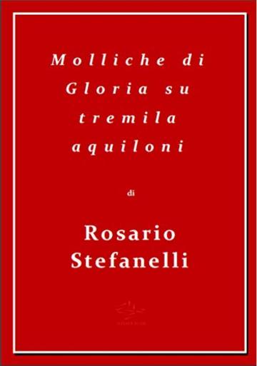 Molliche di Gloria su tremila aquiloni