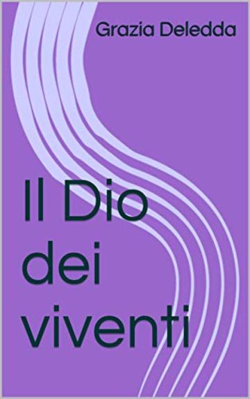 Il Dio dei viventi