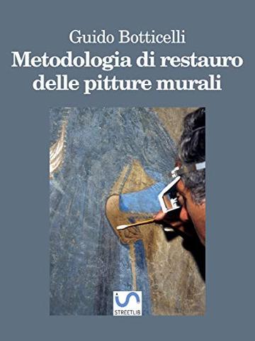 Metodologia di Restauro delle Pitture Murali