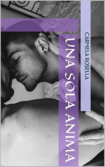 Una sola anima (Demoni contro angeli Vol. 1)