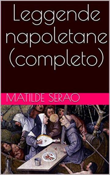 Leggende napoletane (completo)