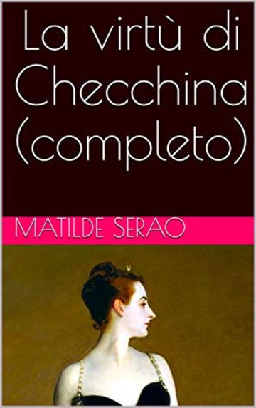 La virtù di Checchina (completo)