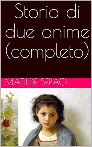 Storia di due anime (completo)