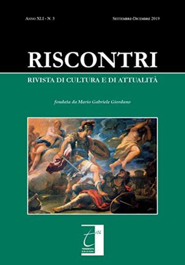 RISCONTRI. Rivista di cultura e di attualità: n. 3 (settembre-dicembre 2019)