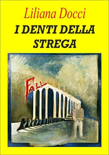 I DENTI DELLA STREGA