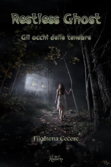 Restless Ghost - Gli occhi delle tenebre