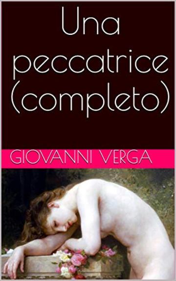 Una peccatrice (completo)