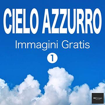 CIELO AZZURRO Immagini Gratis 1  BEIZ images