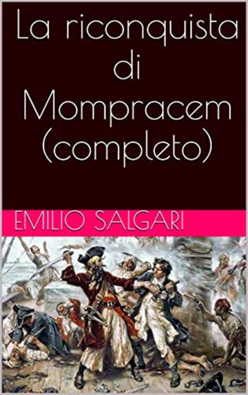 La riconquista di Mompracem (completo)