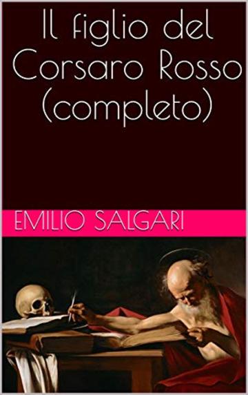 Il figlio del Corsaro Rosso (completo)